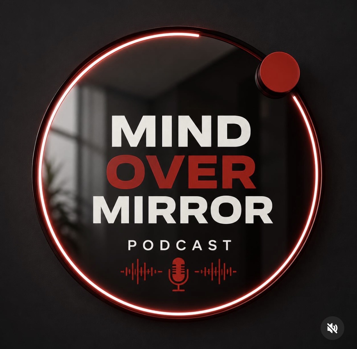 Mind Over Mirror podcast cover art
